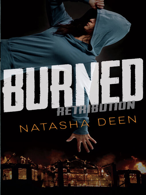 Title details for Burned by Natasha Deen - Wait list